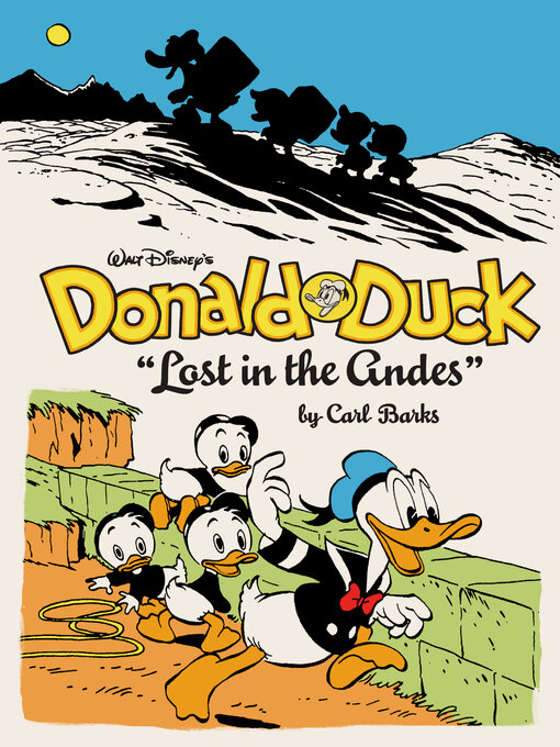 Title details for Walt Disney's Donald Duck "Lost in the Andes" by Carl Barks - Wait list